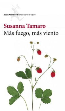 mas fuego, mas viento (ebook)-susanna tamaro-9788432291289