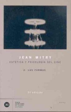 estetica y psicologia del cine: las formas-jean mitry-9788432303289