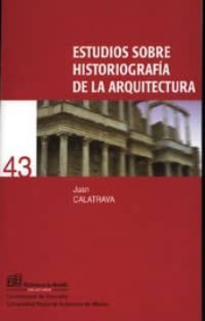 estudios sobre historiografia de la arquitectura-9788433836489