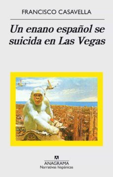 un enano español se suicida en las vegas (ebook)-francisco casavella-9788433937889