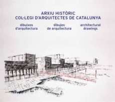 arxiu historic col·leg d arquitectes de catalunya-9788434313989
