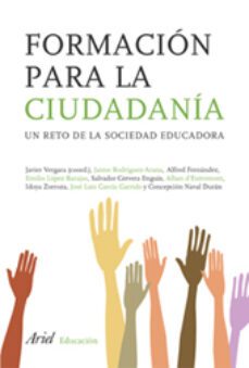 formacion para la ciudadania: un reto de la sociedad educadora-javier vergara ciordia-9788434426689