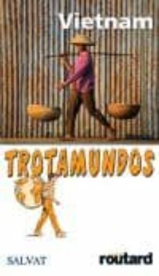 vietnam (trotamundos 2008)-philippe gloaguen-9788434506589