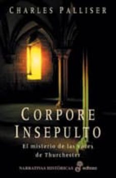 corpore insepulto: el misterio de las voces de thurchester-9788435060189