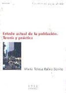 estado actual de la poblacion: teoria y practica-9788436243789