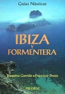 guias nauticas de ibiza y formentera-j. garrido-f. donis-9788436810189