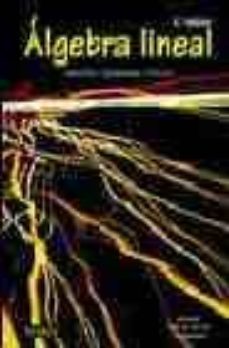 algebra lineal (5ª ed.)-9788436818789