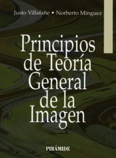 principios de teoria general de la imagen (ebook)-justo villafañe-norberto minguez arranz-9788436831689