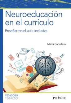 neuroeducacion en el curriculo (ebook)-maria caballero-9788436841589
