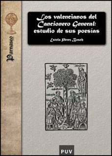 Imagen Principal de Los valencianos del Cancionero General: estudio de sus poesías
