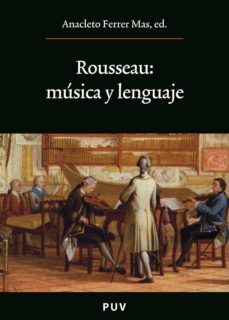 rousseau: música y lenguaje (ebook)-anacleto ferrer mas-9788437086989