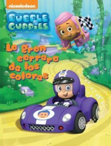 la gran carrera de los colores (bubble guppies. actividades 2)-9788437200989