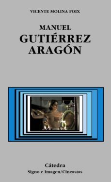 manuel gutierrez aragon-9788437620589