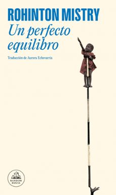 un perfecto equilibrio-rohinton mistry-9788439701989
