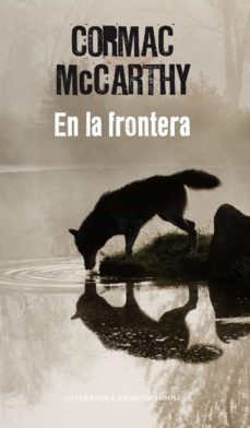 en la frontera (trilogía de la frontera 2) (ebook)-cormac mccarthy-9788439724889