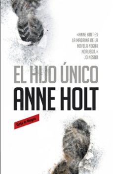 el hijo unico-anne holt-9788439727989