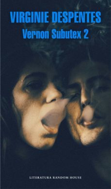 vernon subutex 2 (ebook)-virginie despentes-9788439732389