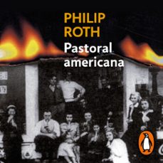 pastoral americana-philip roth-9788439735489