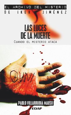 las luces de la muerte: cuando el misterio ataca-9788441415089