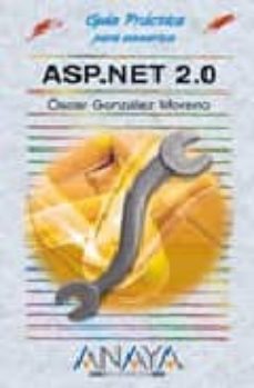 asp.net 2.0 (guia practica para usuarios)-9788441520189