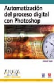 automatizacion del proceso digital con photoshop-eddie tapp-9788441521889