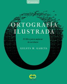 ortografia ilustrada. el libro para mejorar la escritura-9788441542389