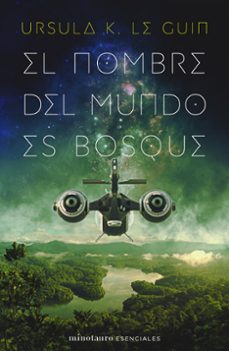 el nombre del mundo es bosque-ursula k. le guin-9788445009789