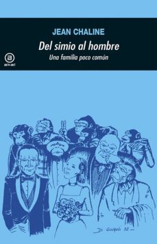 del simio al hombre: una familia poco comun-jean chaline-9788446005889