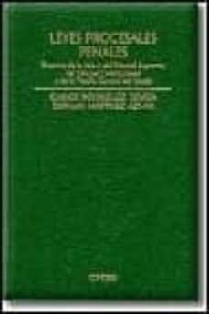 leyes procesales penales: doctrina de la sala ii del tribunal sup remo, del tribunal constitucional y de la fiscalia general del estado-9788447010189