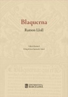 blaquerna (facsimil)-ramon llull-9788447539789