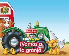 ¡vamos a la granja! (fisher-price)-9788448832889