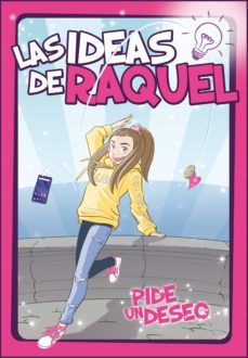 pide un deseo (las ideas de raquel 1) (ebook)-9788448857189