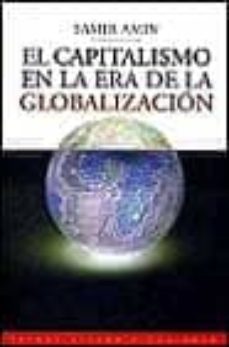 el capitalismo en la era de la globalizacion-9788449306389
