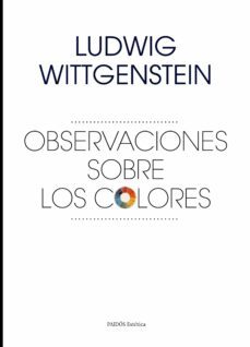 observaciones sobre los colores-ludwig wittgenstein-9788449328589