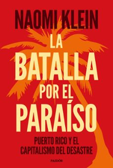la batalla por el paraiso-naomi klein-9788449335389