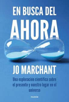en busca del ahora (ebook)-jo marchant-9788449345289