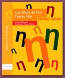 los libros de nur. español / wolof-ahmad alkuwaifi khazal-9788461131389
