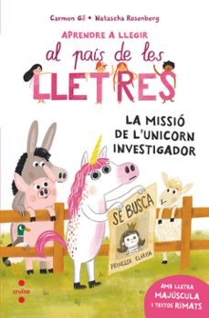 aprendre a llegir 5. la missio de l unicorn investigador-carmen gil martinez-9788466158589