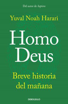 homo deus: breve historia del mañana-yuval noah harari-9788466362689