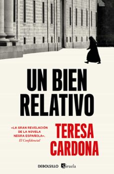 un bien relativo (serie karen blecker / brigada cano 2)-teresa cardona-9788466376389
