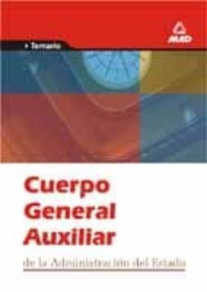 cuerpo general auxiliar de la administracion del estado: temario-9788466524889
