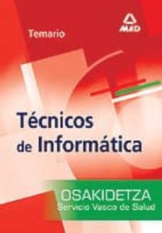 tecnicos de informatica del servicio vasco de salud-osakidetza: t emario-9788466565189