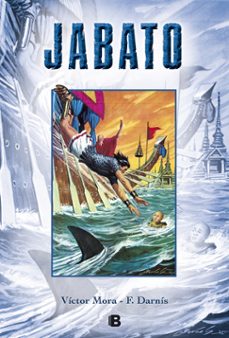 super jabato nº 17: los bandidos tibetanos-victor mora-francisco darnis-9788466656689