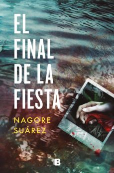 el final de la fiesta (trilogia de los huesos 3) (ebook)-nagore suarez-9788466673389