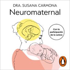 neuromaternal (audiolibro)-dra. susana carmona-9788466680189