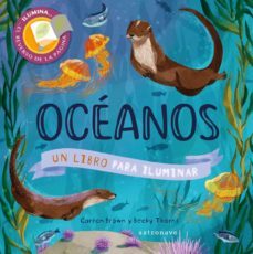 oceanos. un libro para iluminar-carron brown-9788467946789