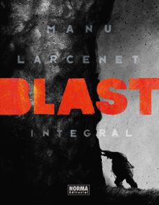 blast. edicion integral-manu larcenet-9788467971989