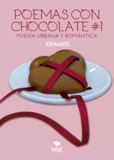 poemas con chocolates #1 poesía urbana (ebook)-9788468535289