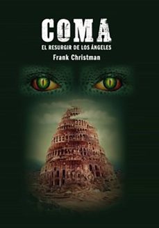 coma: el resurgir de los angeles (ebook)-frank christman-9788468555089