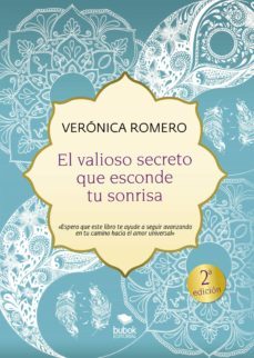 el valioso secreto que esconde tu sonrisa (ebook)-veronica romero-9788468565989